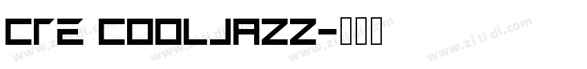 Cre CoolJazz字体转换